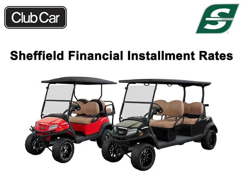 Club Car - Sheffield Financial Installment Rates