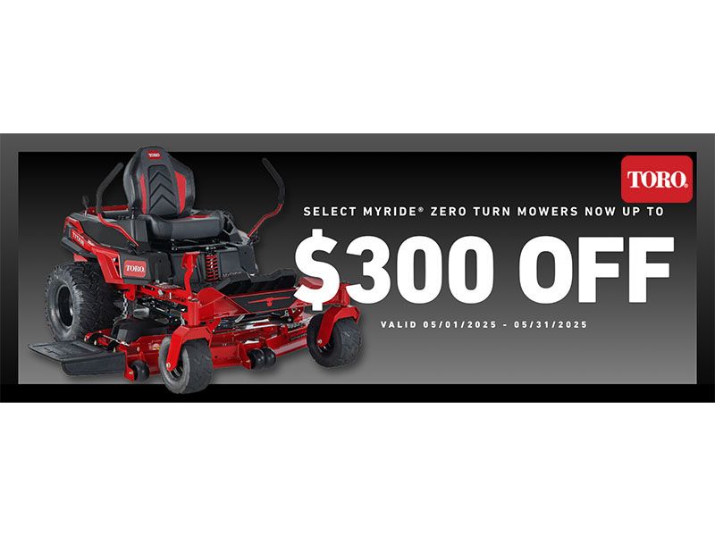 Toro - Select MyRIDE® Zero Turn Mowers Now Up To $300 Off