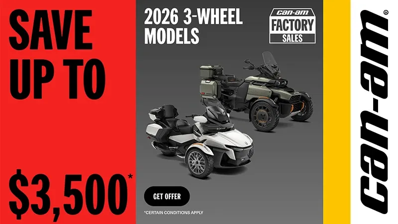 Can-Am - Get a rebate up to $3,500 on select MY26 Can-Am 3WV