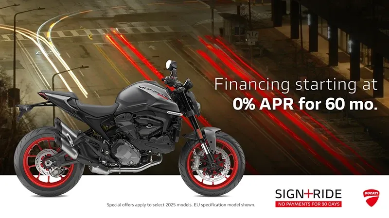 Ducati - Sign & Ride No Payments For 90 Days