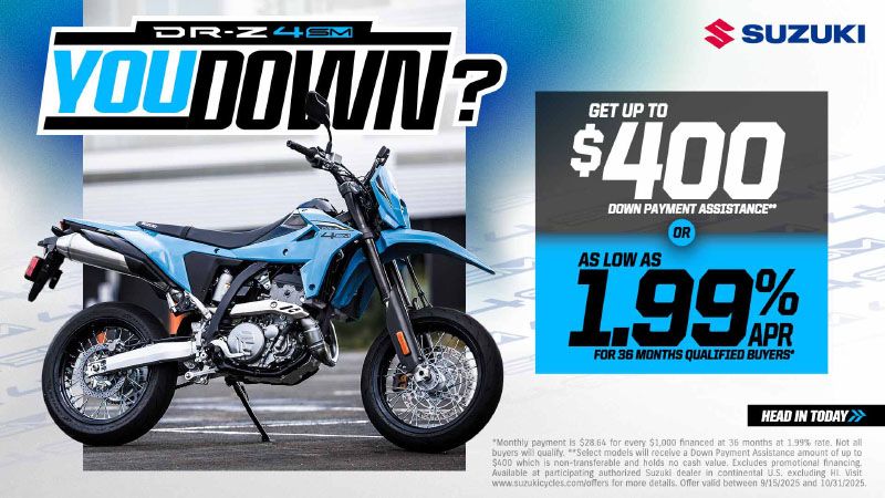 Suzuki - DR-Z4SM You Down?