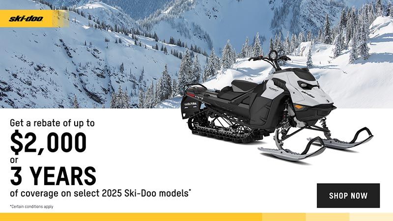 Ski-Doo - Get a rebate up to $2,000 or 3 years of coverage or financing starting at 1.99% for 36 months on select 2025 Ski-Doo models