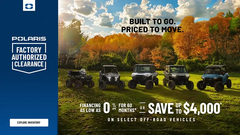 Polaris - Up to $4,000 Off or Financing As Low As 0.00% for 60 Months on Select Models