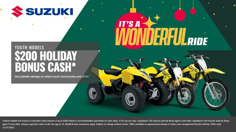 Suzuki - $200 Holiday Bonus Cash
