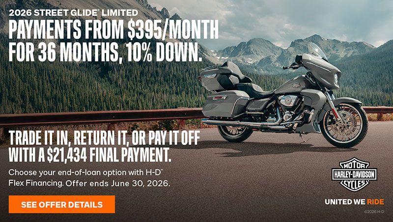 Harley-Davidson - RIDE OUT FROM $395/MO. FOR 36 MOS. & 10% DOWN. FINAL PAYMENT OF $21,434 DUE AT THE END OF YOUR LOAN WITH H-D FLEX FINANCING.