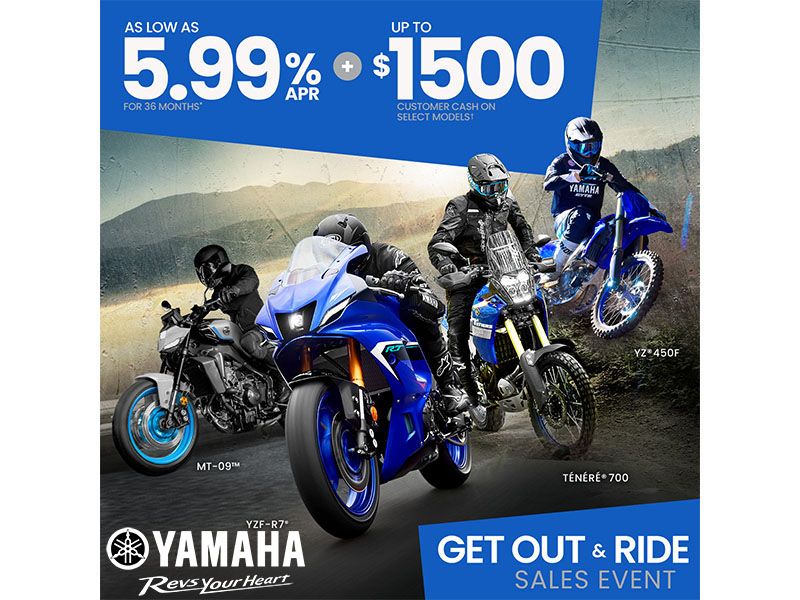 Yamaha Get Out & Ride Sales Event - Motorcycle Customer Cash Offers*