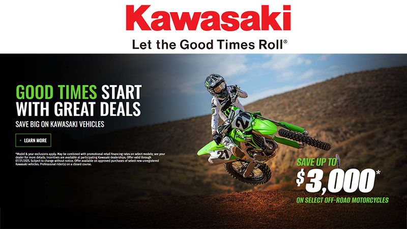 Kawasaki - Good Times Start with Great Deals - Save Big on Kawasaki Vehicles