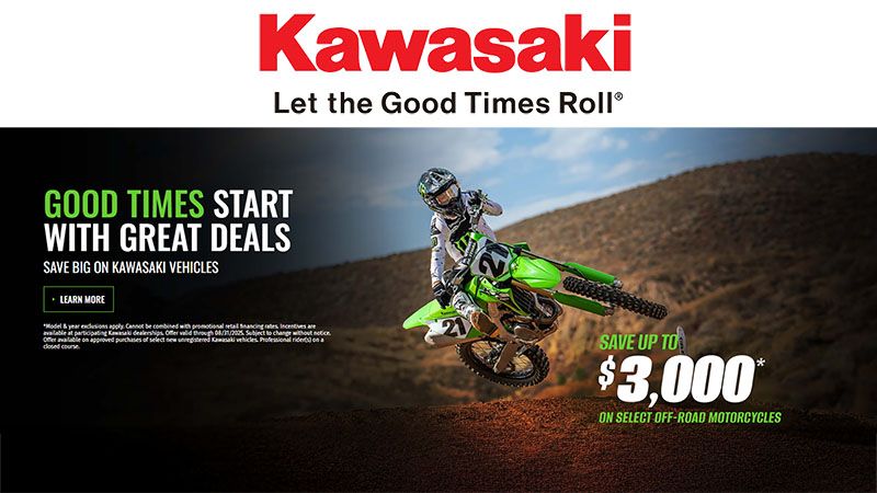 Kawasaki - Good Times Start with Great Deals - Save Big on Kawasaki Vehicles