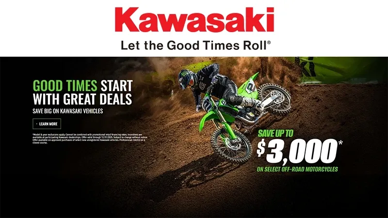 Kawasaki - Good Times Start with Great Deals - Save Big on Kawasaki Vehicles