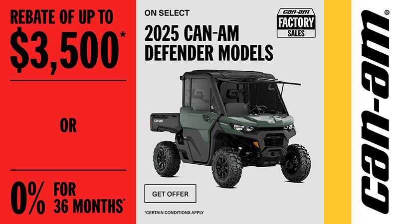 Can-Am - Rebate of up to $3,500 or 0% for 36 months on select 2025 Defender models
