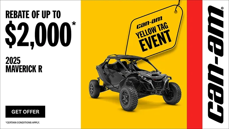 Can-Am - Rebate of up to $2,000 on select 2025 Can-Am Maverick R models