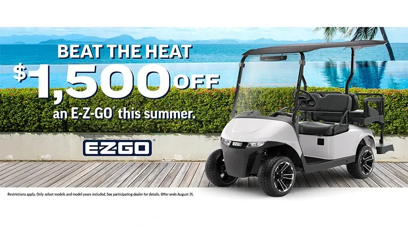 E-Z-GO - Beat the Heat Sales Event | Promotion at Dart's Carts