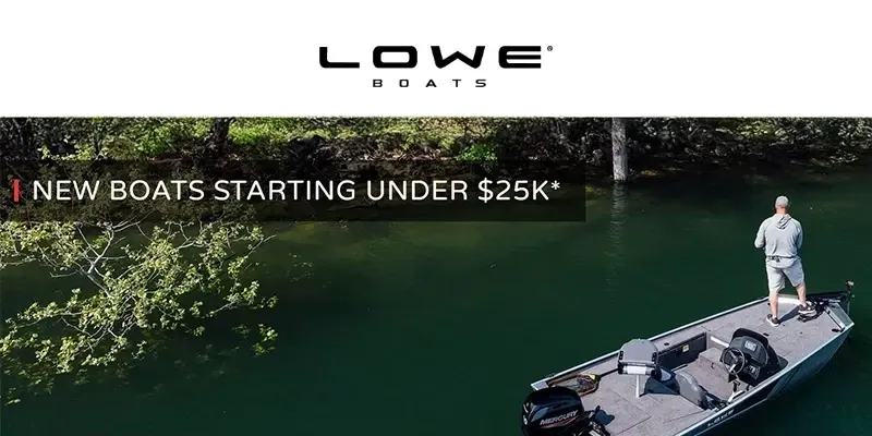 Lowe - New Boats Starting Under $25K*