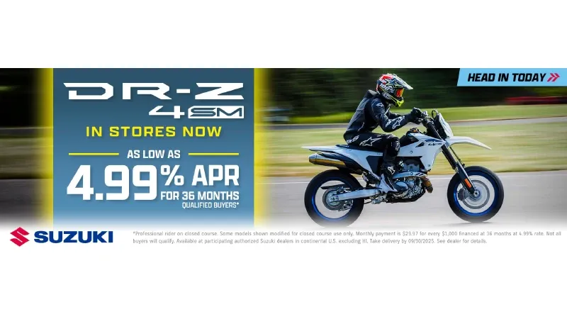 Suzuki - DR-Z4SM - In Stores Now - As Low As 4.99% APR for 36 Months Qualified Buyers*