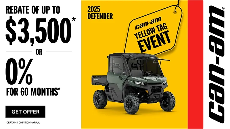 Can-Am - Rebate of up to $3,500 or 0% for 60 months on select 2025 Can-Am Defender models