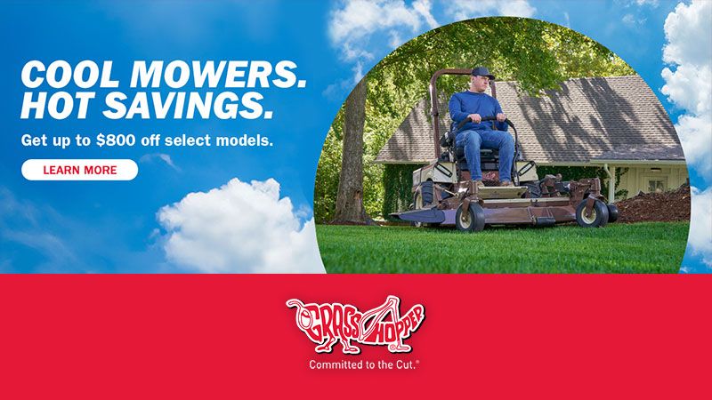 Grasshopper - Cool Mowers, Hot Savings. Get up to $800 off select models