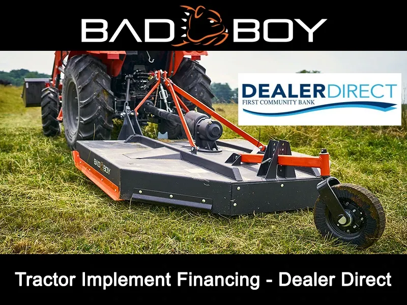 Bad Boy Mowers - Tractor Implement Financing - Dealer Direct