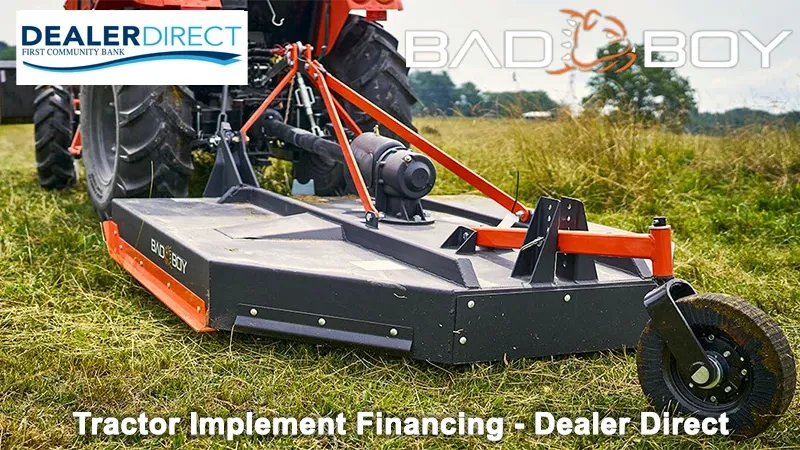 Bad Boy Mowers - Tractor Implement Financing - Dealer Direct