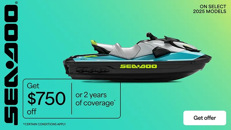 Sea-Doo - Get $750 off or 2 years of coverage on select 2025 models