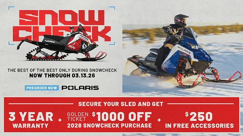 Polaris - Snow Check Now Through 3-13-26