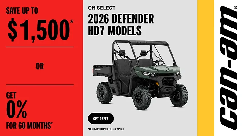 Can-Am - Save up to $1,500 or get 0% for 60 months on select 2026 Defender HD7 models