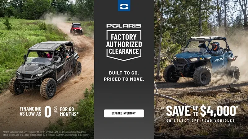 Polaris - Financing As Low As 0% Or Save Up To $4000 On Select Off Road Vehicles