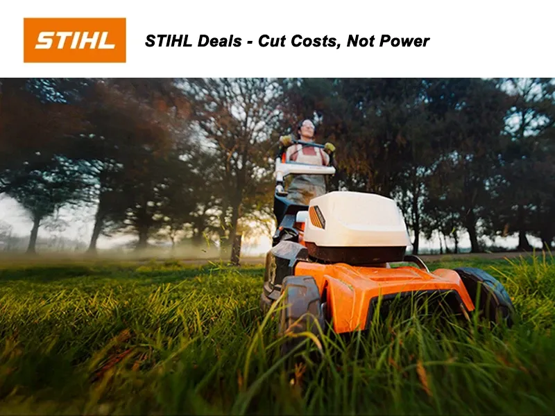 Stihl - STIHL Deals - Cut Costs, Not Power