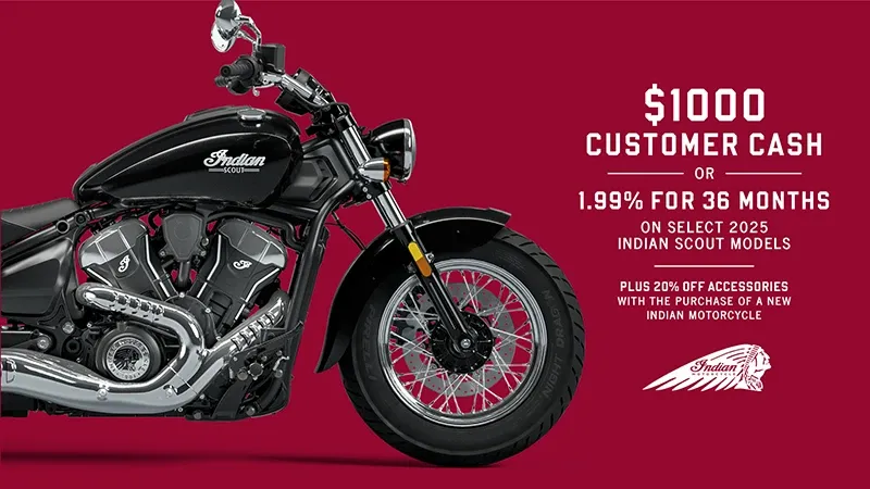 Indian Motorcycle - Get up to $1000 Customer Cash or 1.99% for 36 months on select 2025 Scout Models