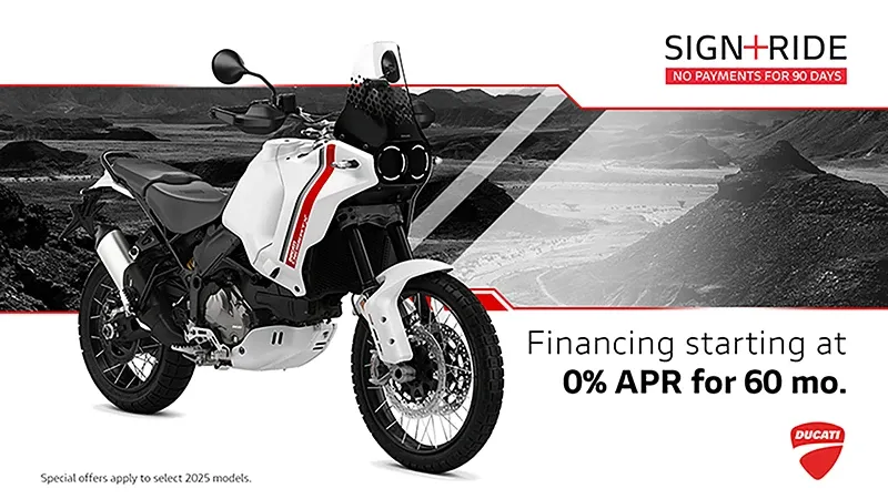 Ducati - Sign+Ride No Payments For 90 Days