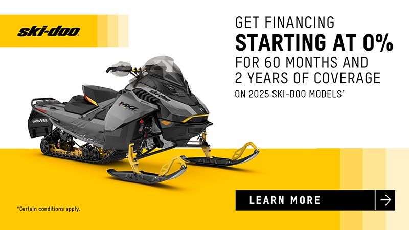 Ski-Doo - Get financing starting at 0% for 60 months and 2 years of coverage on 2025 Ski-Doo models