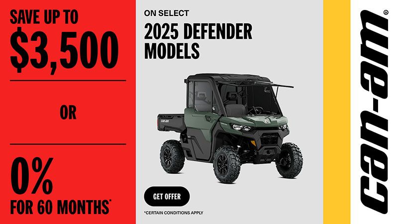 Can-Am - Save up to $3,500 or 0% for 60 months on select 2025 Defender models