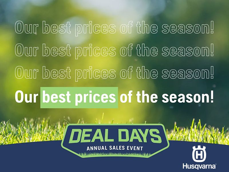Husqvarna Power Equipment - Deal Days Annual Sales Event