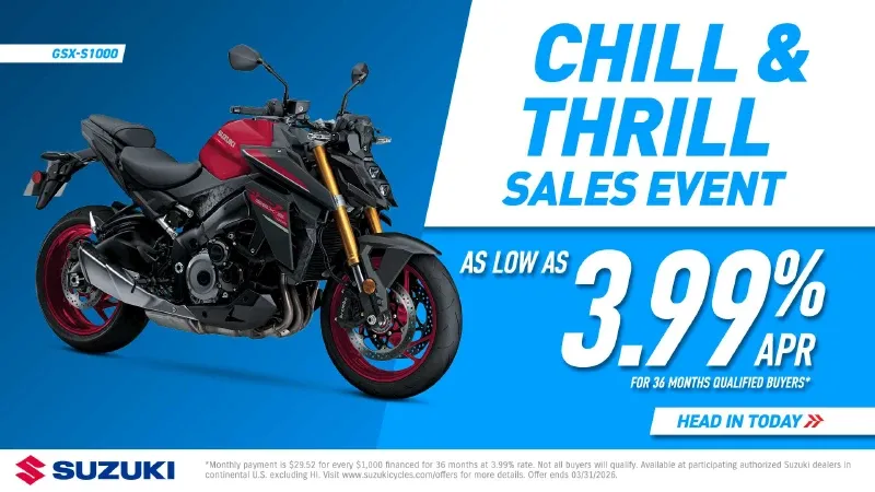 Suzuki - Chill & Thrill Sales Event - 3.99% APR for 36 Months Qualified Buyers*
