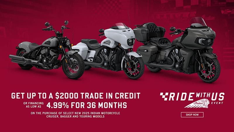 Indian Motorcycle - Up To $2000 Trade In Credit