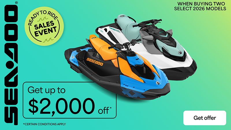Sea-Doo - Get up to $2,000 off when buying two select 2026 PWC