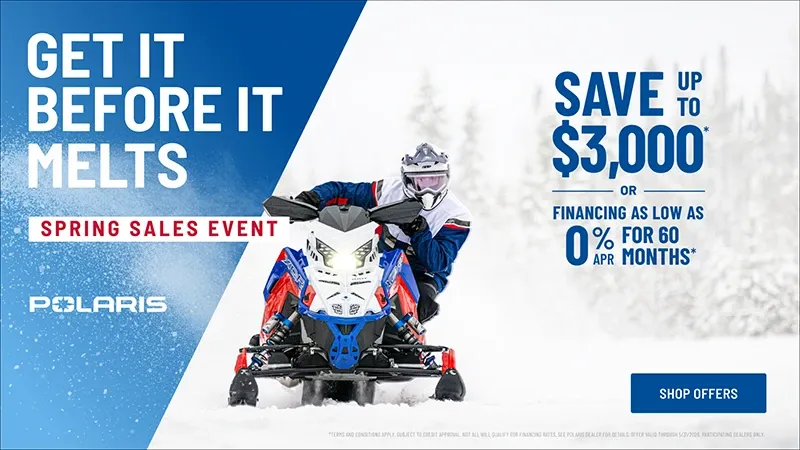 Polaris - Get It Before It Melts, Spring Sales Event