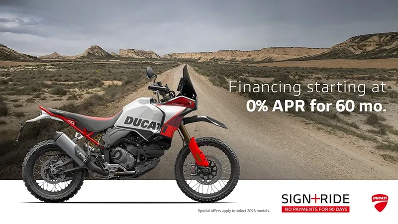 Ducati - Sign & Ride - 90 Days No Payments