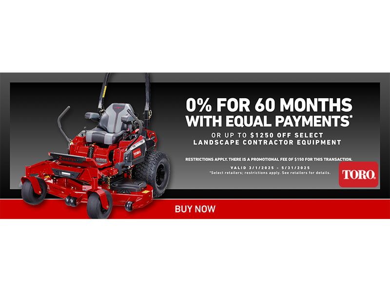 Toro - 0% For 60 Months with Equal Payments* or Up To $1,250 Off Select Landscape Contractor Equipment