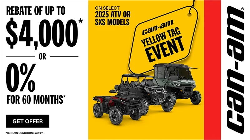 Can-Am - Rebate of up to $4,000 or 0% for 60 months on select 2025 Can-Am models