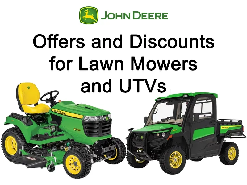 John Deere - Offers and Discounts for Lawn Mowers and UTVs