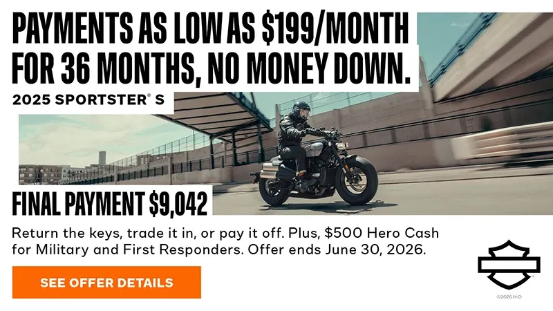 Harley-Davidson - PAYMENTS AS LOW AS $199/MO FOR 36 MONTHS, NO MONEY DOWN.