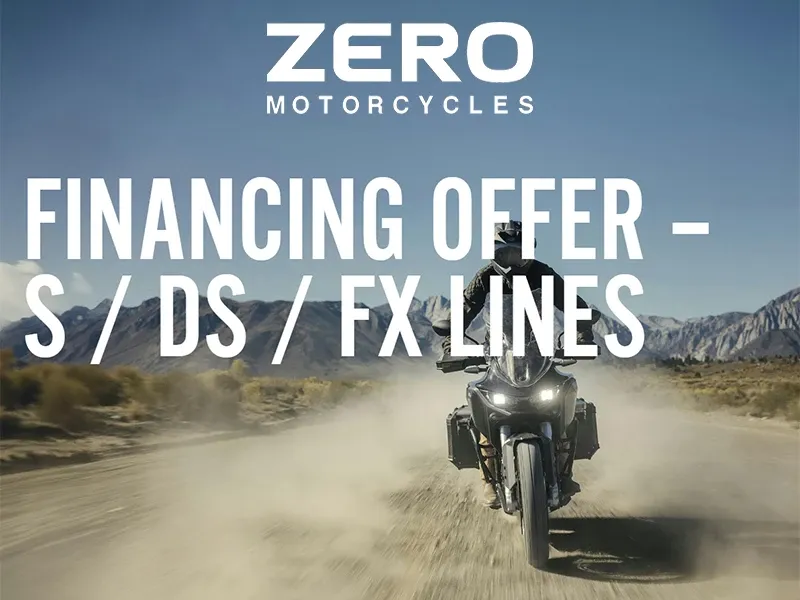 Zero Motorcycles - Financing Offer - S / DS / FX Lines