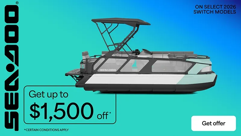 Sea-Doo - Get up to $1,500 off on select 2026 Switch models
