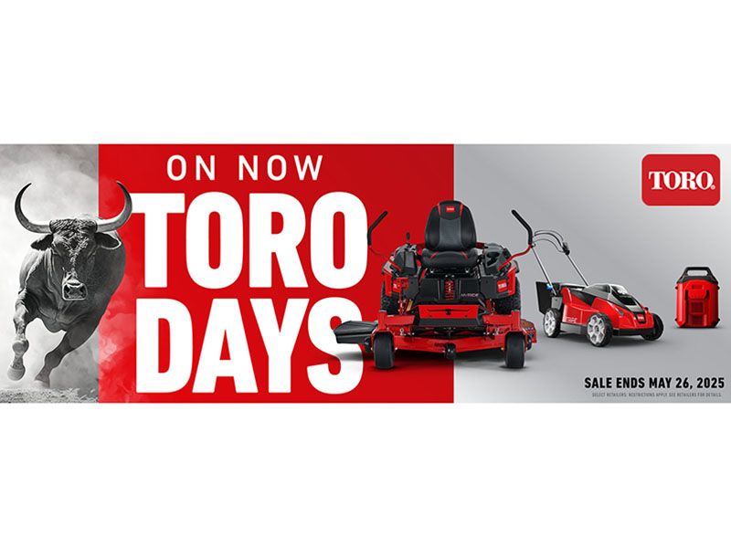 Toro - On Now Toro Days