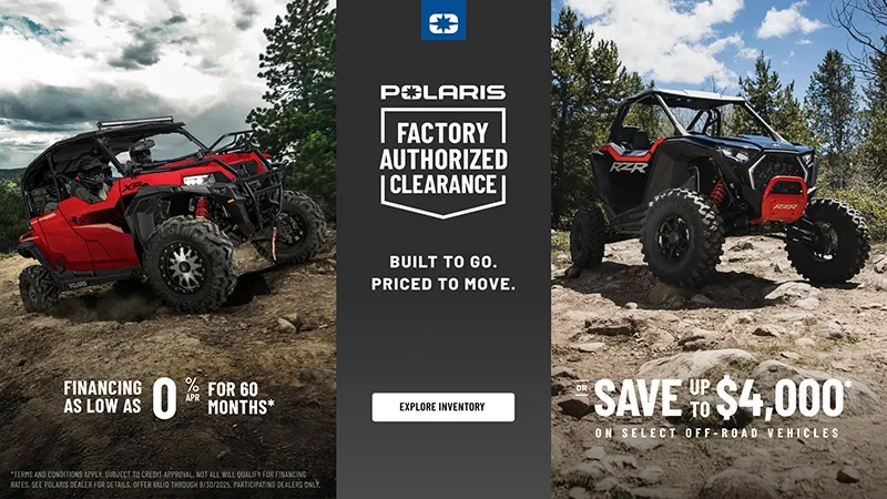 Polaris - Financing As Low As 0% Or Save Up To $4000 On Select Off Road Vehicles