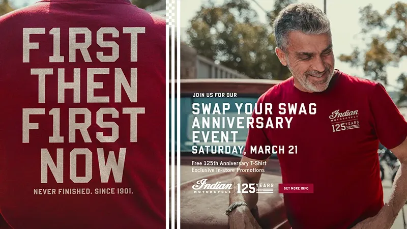 Indian Motorcycle - Swap Your Swag Anniversary Event