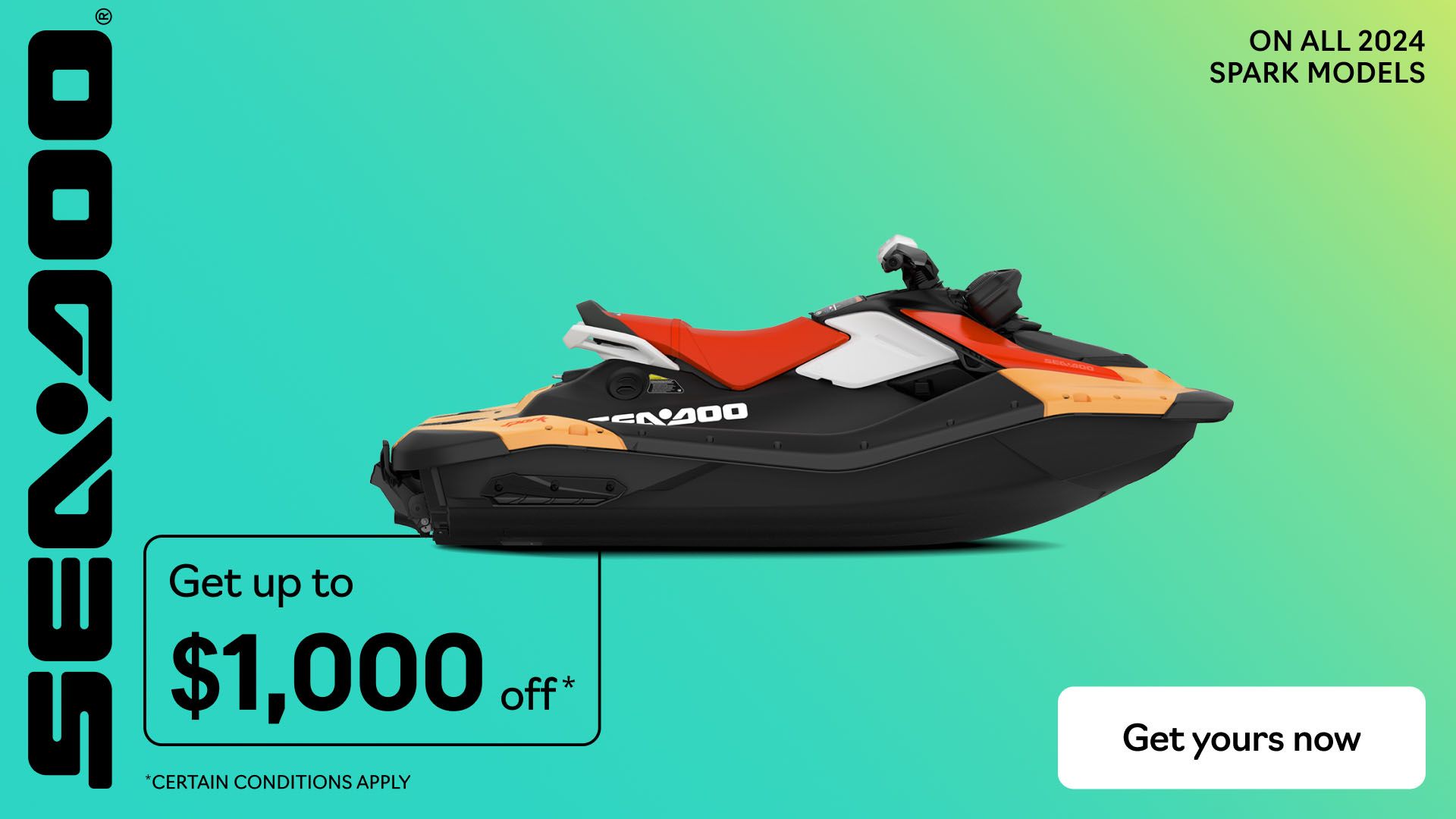 Sea-Doo - Get up to $1,000 off on all 2024 Spark models